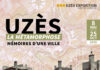 Retour sur l’exposition « Uzès, La Métamorphose – Mémoire d’une ville »